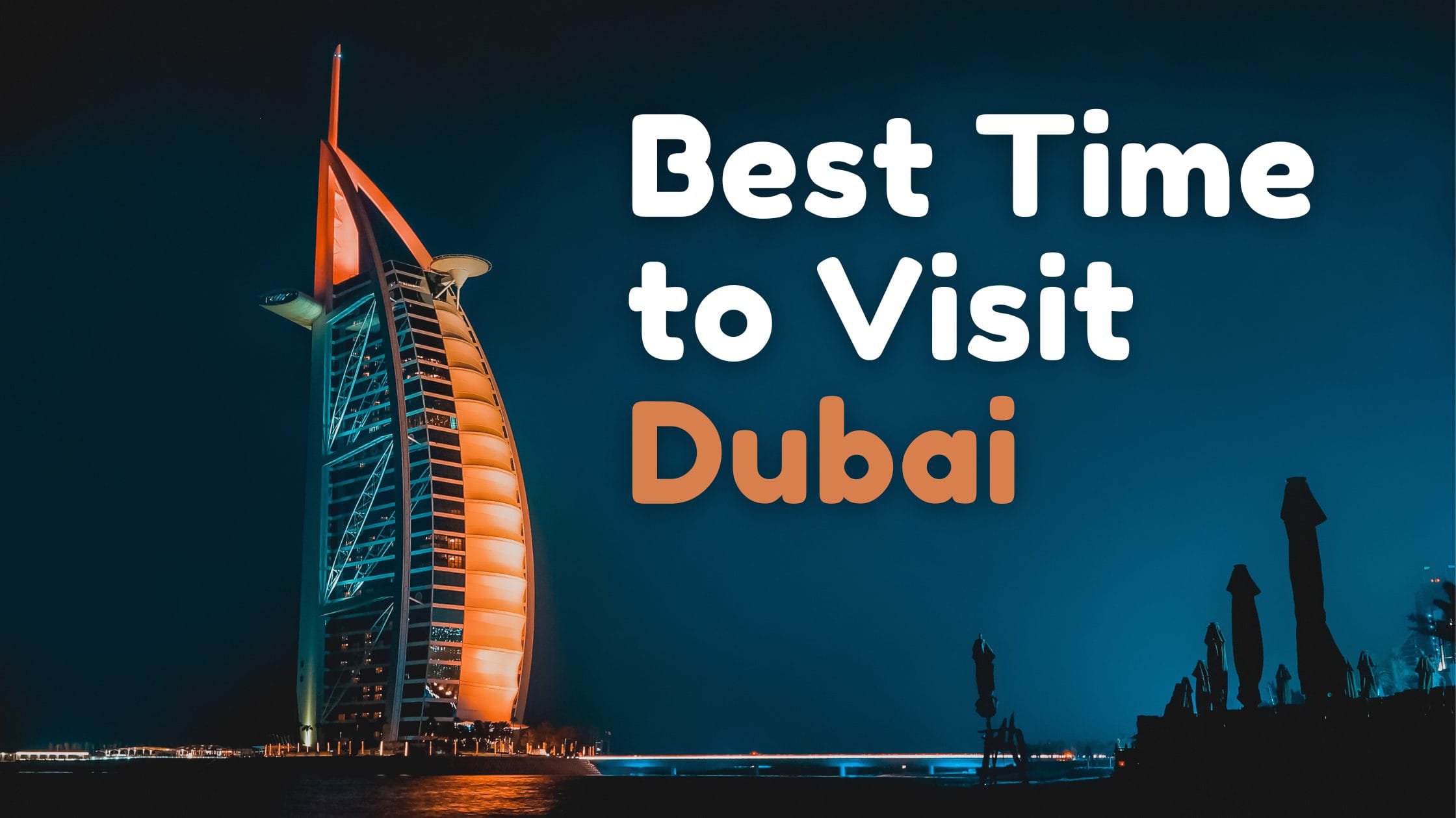 Best time to visit Dubai
